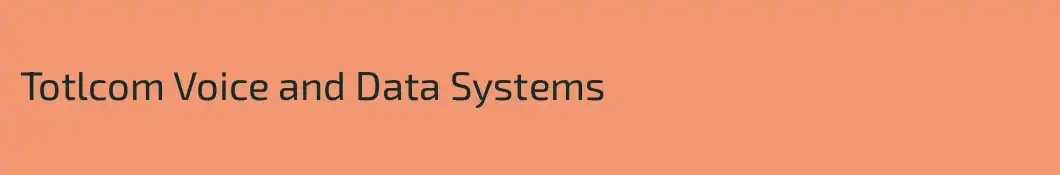Totlcom Voice and Data Systems